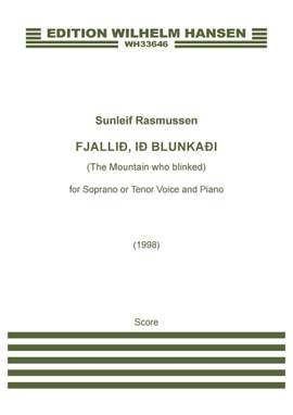 Sunleif Rasmussen: Fjallið, Ið Blunkaði (The Mountain Who Blinked)