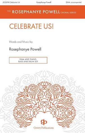 Rosephanye Powell: Celebrate Us!