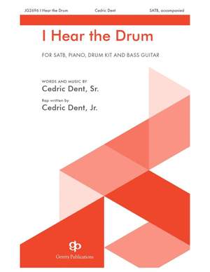 Cedric Dent: I Hear the Drum