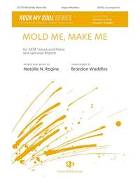 Natalie Ragins: Mold Me, Make Me