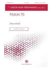 Oscar Osicki: Psalm 70