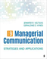 Managerial Communication: Strategies and Applications