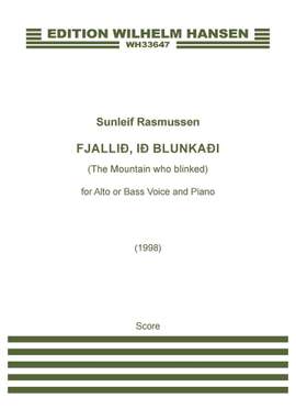 Sunleif Rasmussen: Fjallið, Ið Blunkaði (The Mountain Who Blinked)