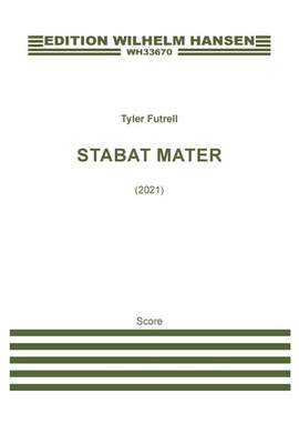 Tyler Futrell: Stabat Mater