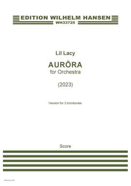 Lil Lacy: Aurora (Version For 2 Tpt, 3 Tbn)