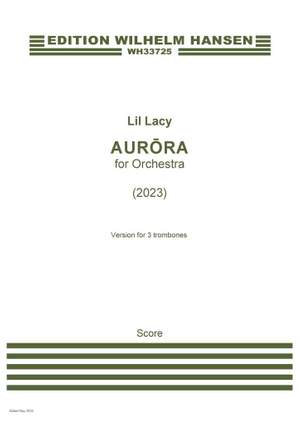 Lil Lacy: Aurora (Version For 2 Tpt, 3 Tbn)