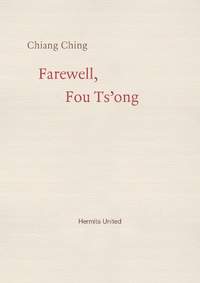 Farewell, Fou Ts'ong