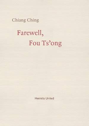 Farewell, Fou Ts'ong