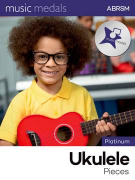 ABRSM: Music Medals Platinum Ukulele Pieces