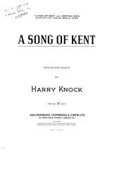 Harry Knock: A Song Of Kent