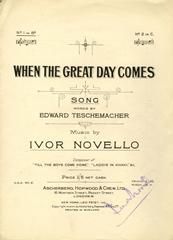 Ivor Novello: When The Great Day Comes