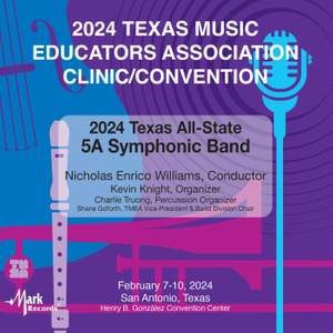 2024 TMEA: All-State 5A Symphonic Band