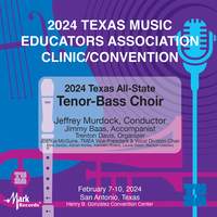 2024 TMEA: All-State Tenor-Bass Choir