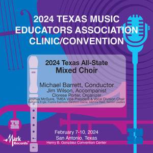 2024 TMEA: All-State Mixed Choir