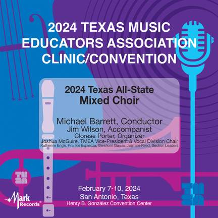 2024 TMEA: All-State Mixed Choir