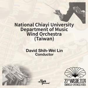 2024 WASBE: National Chiayi University Department of Music Wind Orchestra (Taiwan)