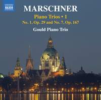 Marschner: Piano Trios, Vol. 1