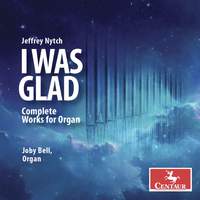 Jeffrey Nytch: I Was Glad