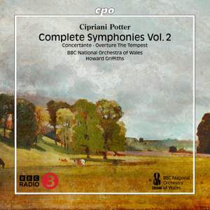 Cipriani Potter: Symphonies c-minor & B-Flat Major