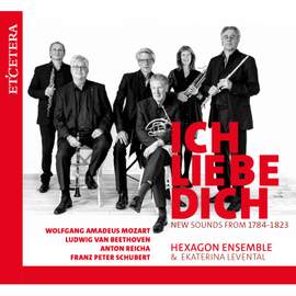 Ich Liebe Dich: Mozart, Beethoven, Reicha, Schubert