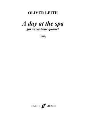 Oliver Leith: A day at the spa