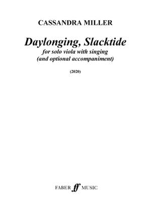 Cassandra Miller: Daylonging, Slacktide
