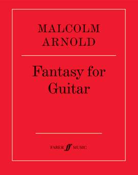 Malcolm Arnold: Fantasy for Guitar (Arietta) (Op. 107)