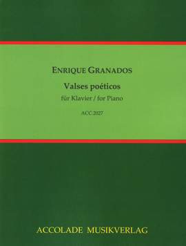 Granados i Campiña, E: Valses poéticos