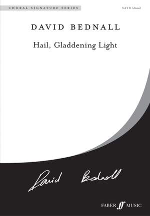 David Bednall: Hail, Gladdening Light