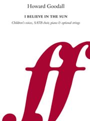 Howard Goodall: I believe in the sun