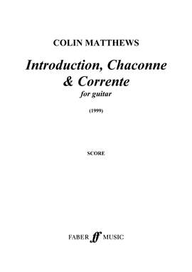 Colin Matthews: Introduction, Chaconne & Corrente