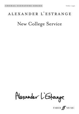 Alexander L'Estrange: New College Service (Magnificat & Nunc dimitis)