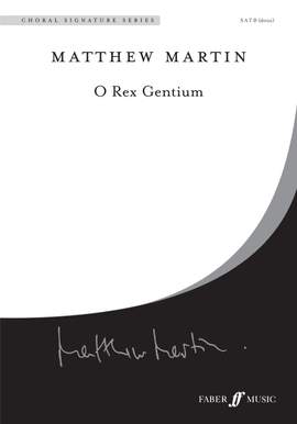 Matthew Martin: O Rex Gentium