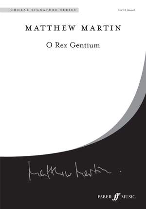 Matthew Martin: O Rex Gentium
