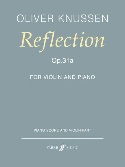 Oliver Knussen: Reflection Op.31a