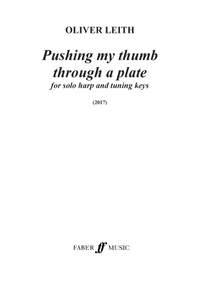 Oliver Leith: Pushing my thumb through a plate