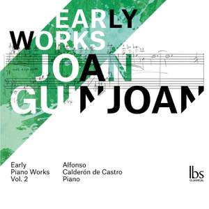 Guinjoan Vol.2. Early Piano Works