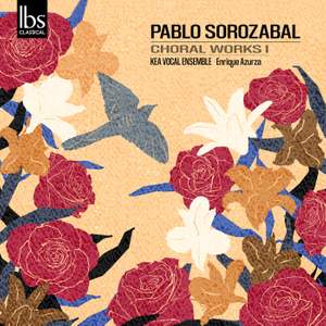 Pablo Sorozábal Choral Works I