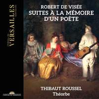 Robert de Visée: Suites à la Mémoire d'un Poète