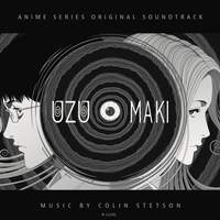Uzumaki (Anime Original Series Soundtrack)