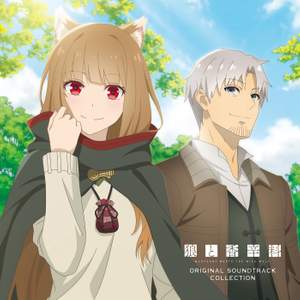 Spice and Wolf: MERCHANT MEETS THE WISE WOLF (Original Soundtrack Collection)