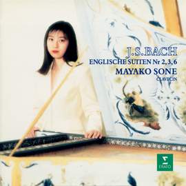 Bach: English Suites Nos. 2, 3 & 6