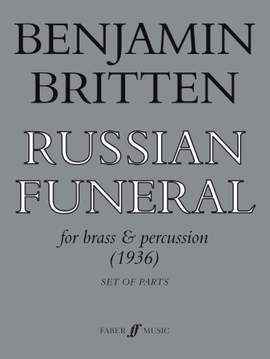 Benjamin Britten: Russian Funeral