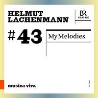 Helmut Lachenmann: My Melodies