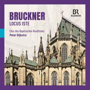 Anton Bruckner: Locus iste