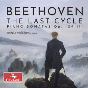 Beethoven: The Last Cycle