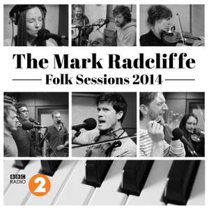 The Mark Radcliffe Folk Sessions 2014