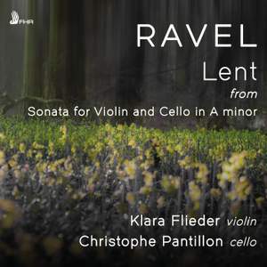 Ravel: Lent from Sonata for Violin and Cello