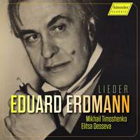 Eduard Erdmann - Lieder