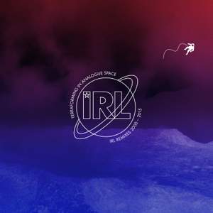 Terraforming in Analogue Space: IRL Remixes (2000-2015)